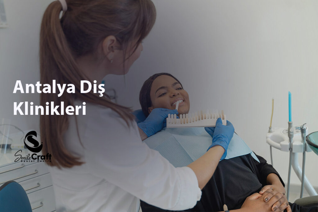 Antalya Diş Klinikleri